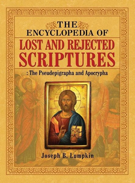 Produktbild: The Encyclopedia of Lost and Rejected Scriptures