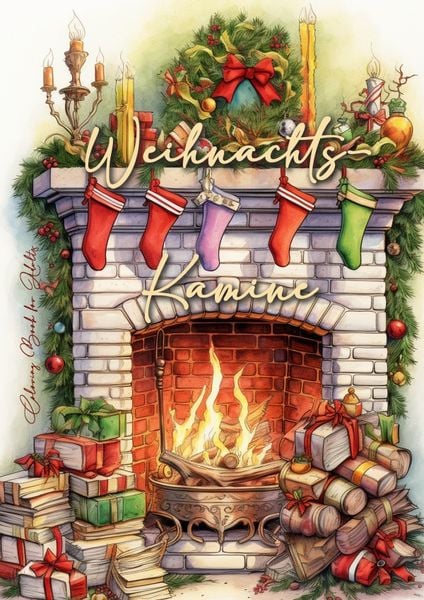 Kamine Weihnachts-Malbuch für Erwachsene