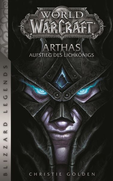 Produktbild: World of Warcraft: Arthas - Aufstieg des Lichk&ouml;nigs - Roman zum Game