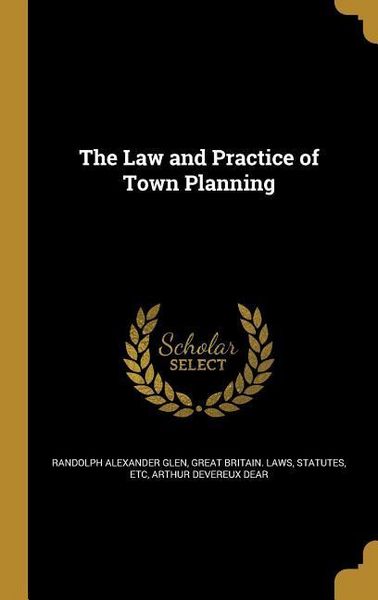 Produktbild: The Law and Practice of Town Planning