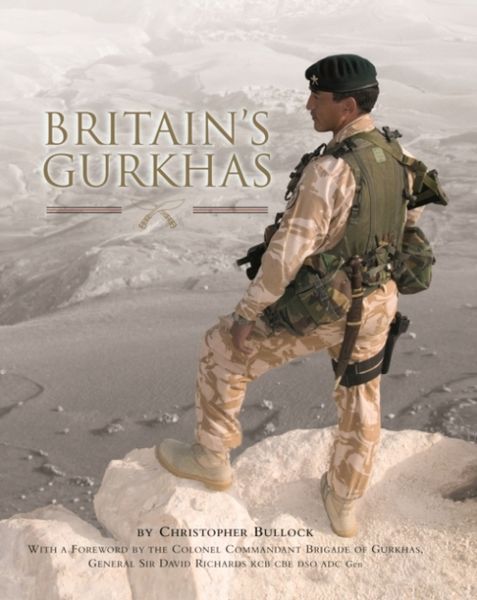 Produktbild: Bullock, C: Britain's Gurkhas