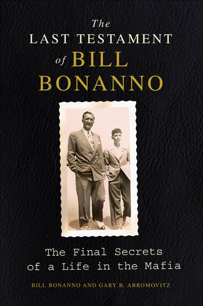 Produktbild: The Last Testament of Bill Bonanno
