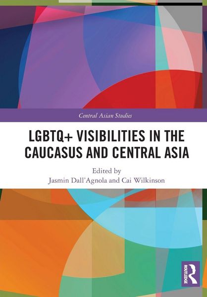 Produktbild: LGBTQ+ Visibilities in the Caucasus and Central Asia