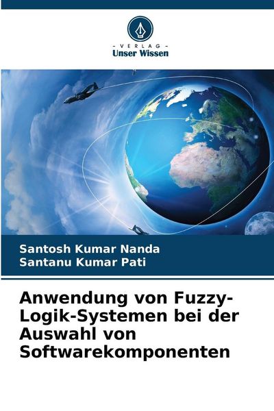 Produktbild: Anwendung von Fuzzy-Logik-Systemen bei der Auswahl von Softwarekomponenten