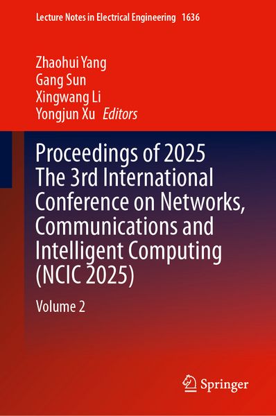 Produktbild: Proceedings of 2025 The 3rd International Conference on Networks, Communications and Intelligent Computing (NCIC 2025)