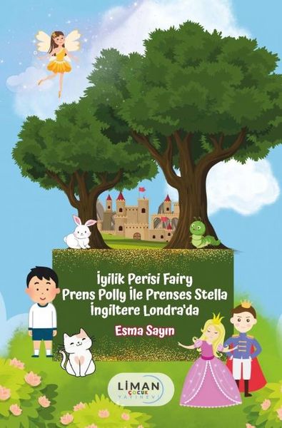 Produktbild: Iyilik Perisi Fairy Prens Polly Ile Prenses Stella Ingiltere Londrada