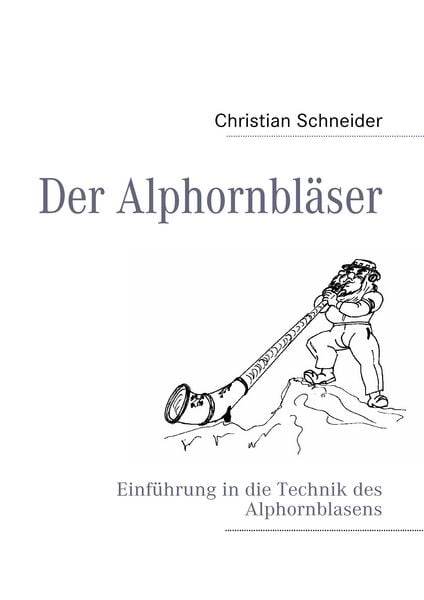 Produktbild: Der Alphornbl&auml;ser
