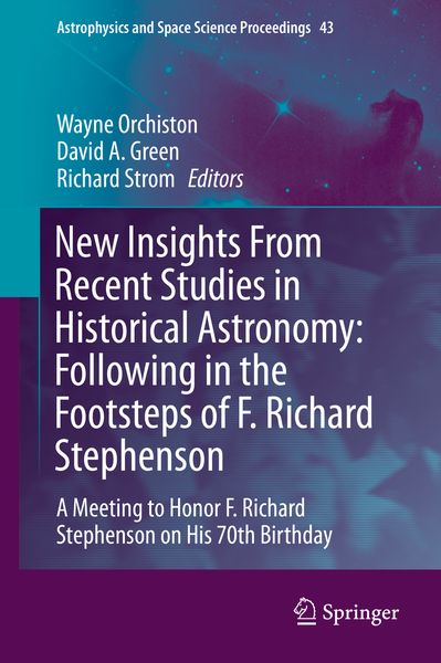 Produktbild: New Insights From Recent Studies in Historical Astronomy: Following in the Footsteps of F. Richard Stephenson