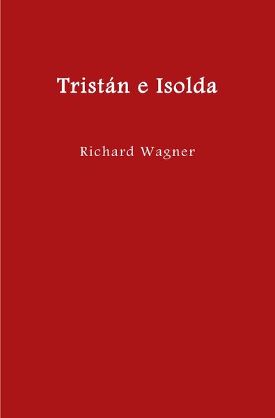 Produktbild: Wagner en espa&ntilde;ol / Trist&aacute;n e Isolda