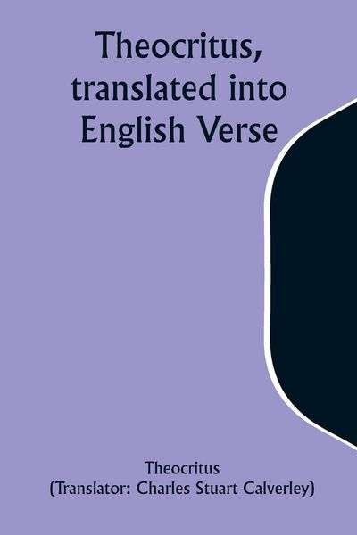 Produktbild: Theocritus, translated into English Verse