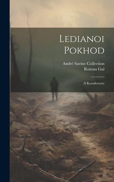 Produktbild: Ledianoi pokhod: (s Kornilovym)