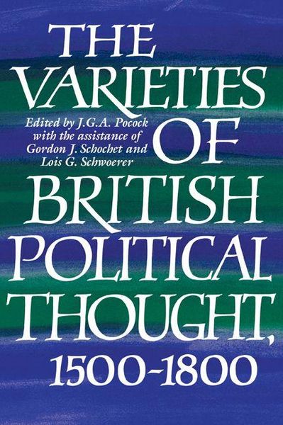 Produktbild: The Varieties of British Political Thought, 1500 1800