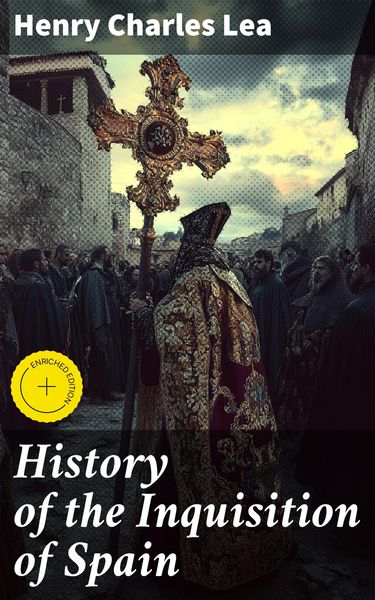 Produktbild: History of the Inquisition of Spain
