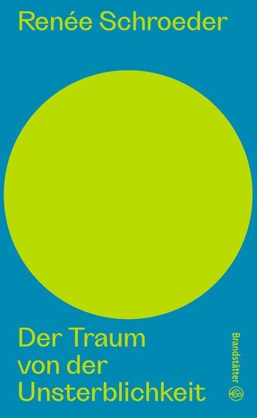 Produktbild: Der Traum von der Unsterblichkeit
