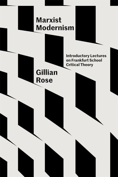 Marxist Modernism, Taschenbuch von Gillian Rose, Verso Books, 978-1-80429-011-8