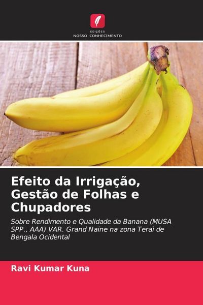 Produktbild: Efeito da Irriga&ccedil;&atilde;o, Gest&atilde;o de Folhas e Chupadores