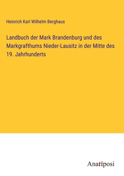 Produktbild: Landbuch der Mark Brandenburg und des Markgrafthums Nieder-Lausitz in der Mitte des 19. Jahrhunderts
