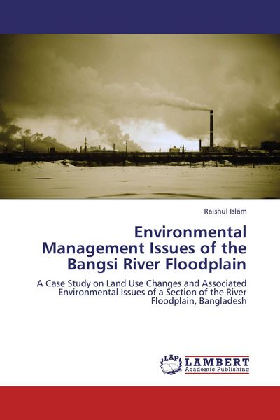 Produktbild: Environmental Management Issues of the Bangsi River Floodplain