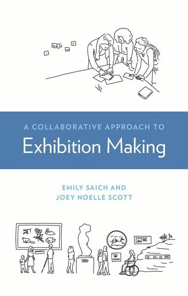 Produktbild: A Collaborative Approach to Exhibition Making