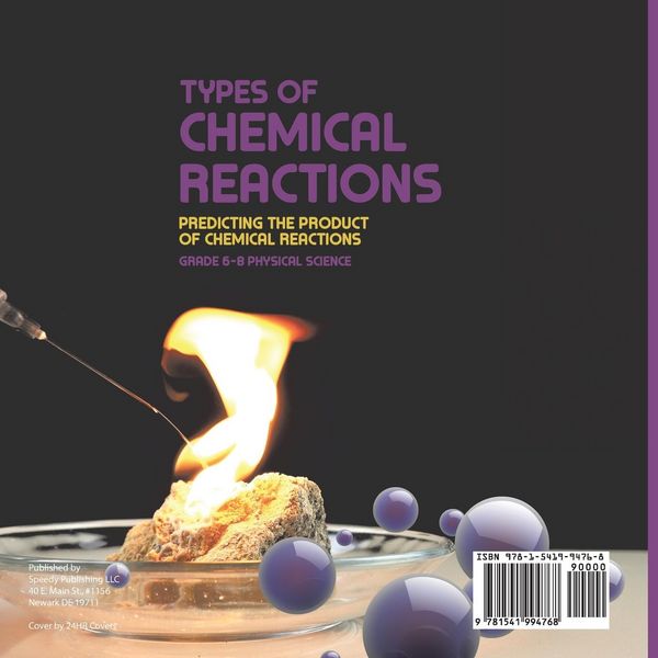 Produktbild: Types of Chemical Reactions | Predicting the Product of Chemical Reactions | Grade 6-8 Physical Science