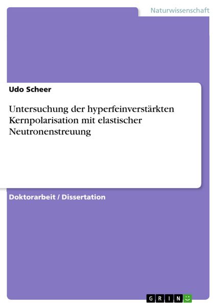 Produktbild: Untersuchung der hyperfeinverst&auml;rkten Kernpolarisation mit elastischer Neutronenstreuung