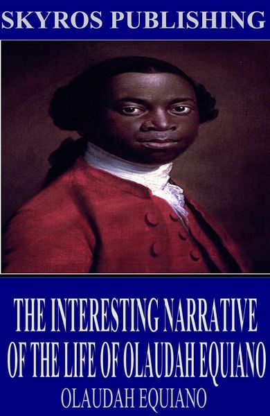 Produktbild: The Interesting Narrative of the Life of Olaudah Equiano