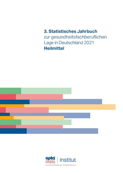 Produktbild: 3. Statistisches Jahrbuch zur gesundheitsfachberuflichen Lage in Deutschland 2021