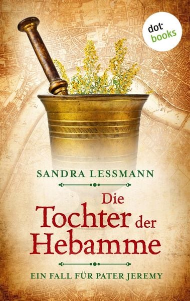 Produktbild: Die Tochter der Hebamme (-oder: Die S&uuml;ndentochter)