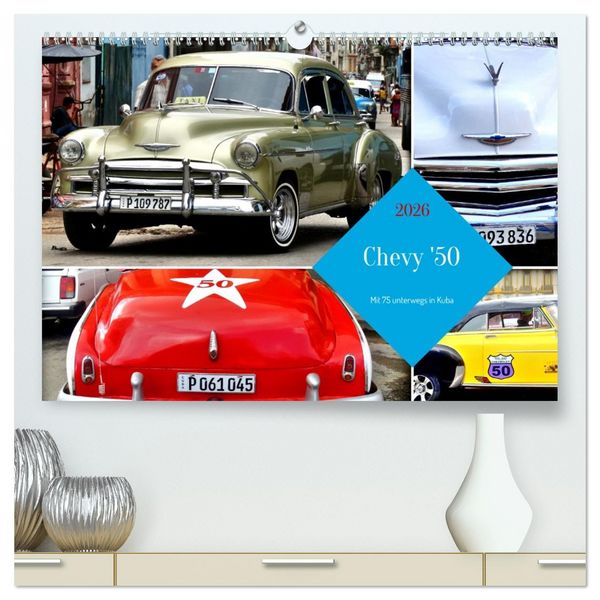 Produktbild: Chevy '50 - Mit 75 unterwegs in Kuba (hochwertiger Premium Wandkalender 2026 DIN A2 quer), Kunstdruck in Hochglanz
