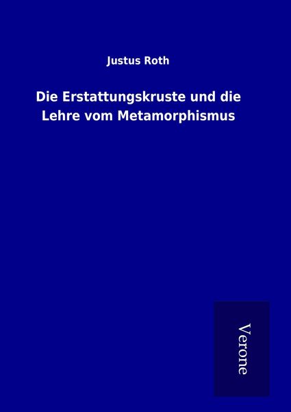 Produktbild: Die Erstattungskruste und die Lehre vom Metamorphismus