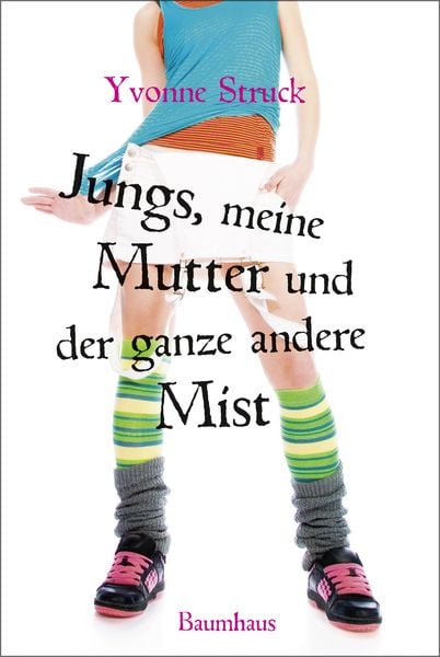 Produktbild: Jungs, meine Mutter und der ganze andere Mist