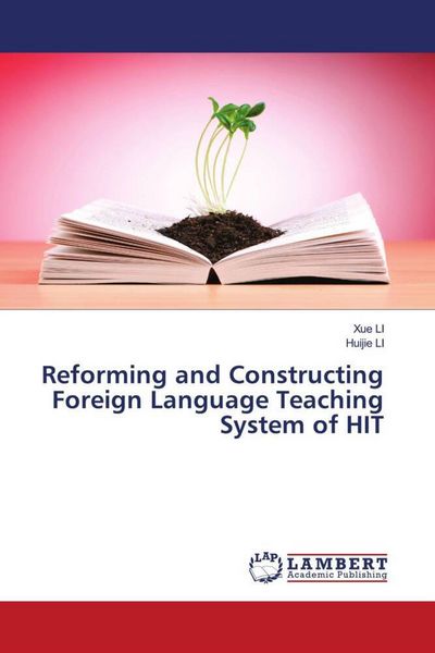 Produktbild: Reforming and Constructing Foreign Language Teaching System of HIT