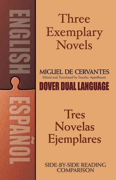 Produktbild: Three Exemplary Novels/Tres Novelas Ejemplares