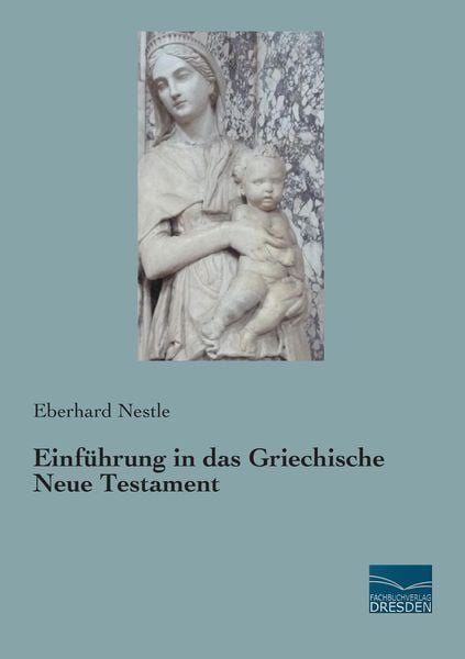 Produktbild: Einf&uuml;hrung in das Griechische Neue Testament
