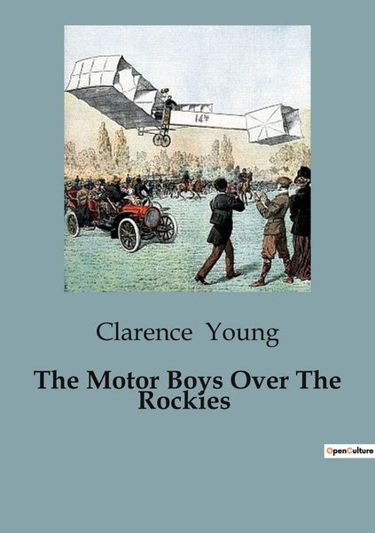 Produktbild: The Motor Boys Over The Rockies