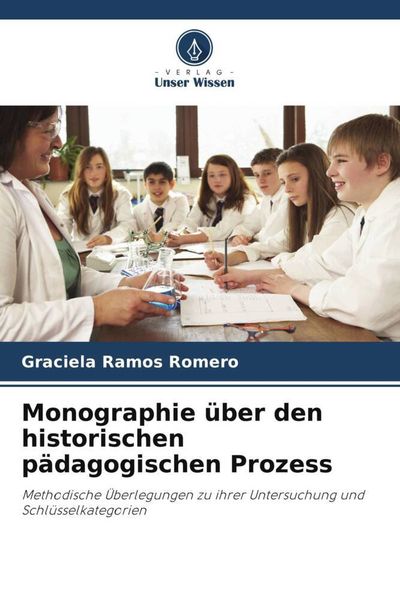 Produktbild: Monographie &uuml;ber den historischen p&auml;dagogischen Prozess