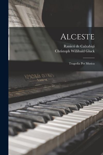 Produktbild: Alceste: Tragedia Per Musica