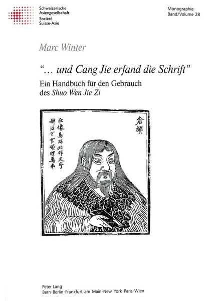 Produktbild: &laquo;...und Cang Jie erfand die Schrift&raquo;