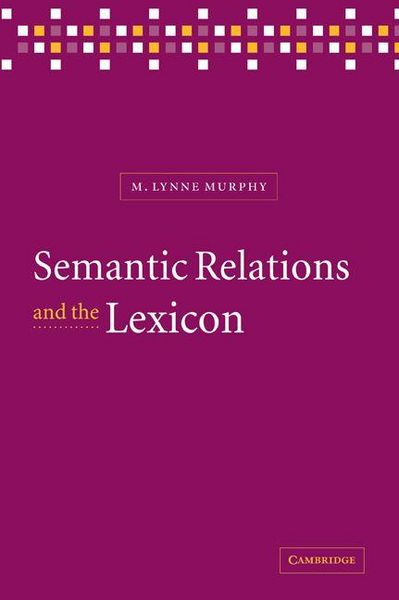 Produktbild: Semantic Relations and the Lexicon