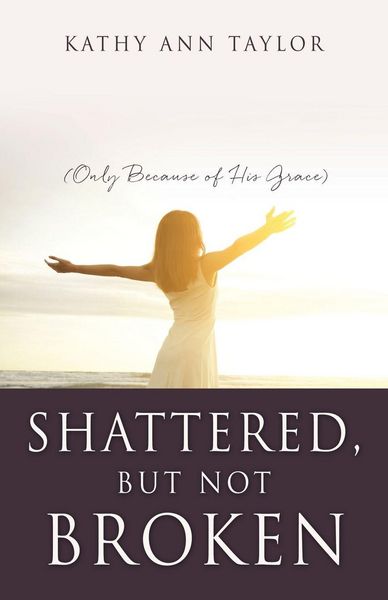 Produktbild: Shattered, But Not Broken