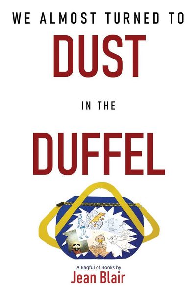 Produktbild: We Almost Turned to DUST in the DUFFEL