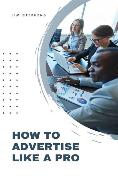 Produktbild: How to Advertise Like a Pro