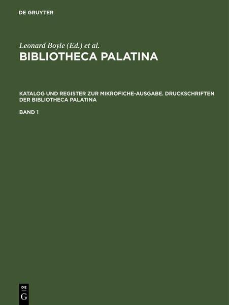 Produktbild: Katalog und Register zur Mikrofiche-Ausgabe. Druckschriften der Bibliotheca Palatina