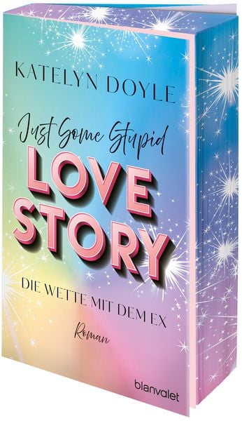 Produktbild: Just Some Stupid Love Story - Die Wette mit dem Ex