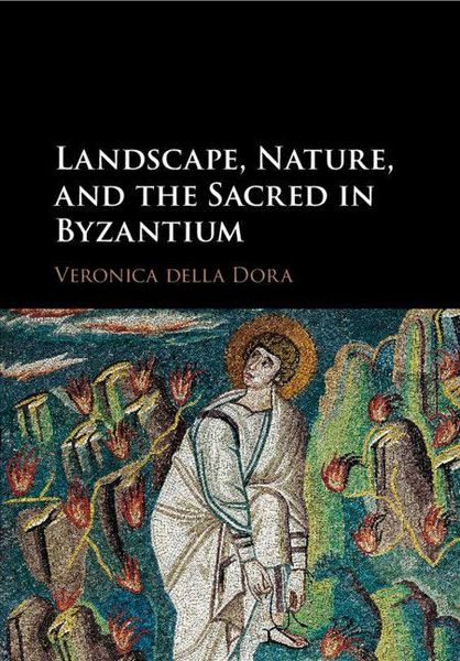 Produktbild: Landscape, Nature, and the Sacred in Byzantium