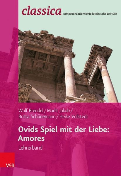 Produktbild: Ovids Spiel mit der Liebe: Amores - Lehrerband