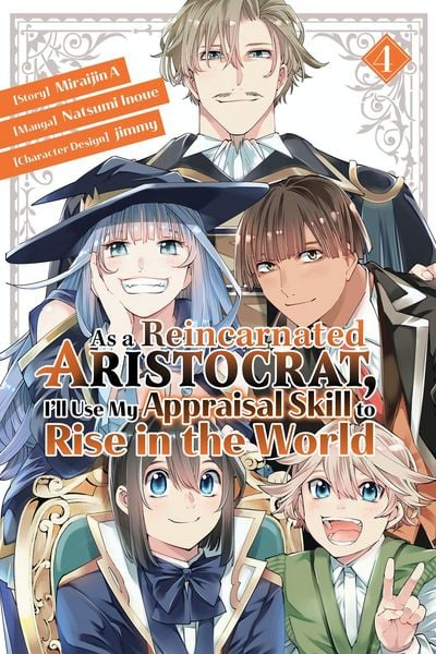 Produktbild: As a Reincarnated Aristocrat, I'll Use My Appraisal Skill to Rise in the World 4 (manga)