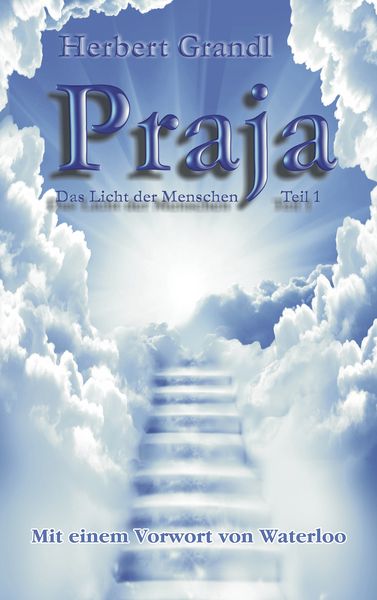 Praja, Taschenbuch von Herbert Grandl, BoD – Books on Demand, 9783842349056