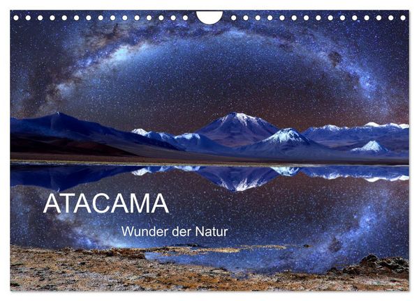 Produktbild: ATACAMA Wunder der Natur (Wandkalender 2026 DIN A4 quer), CALVENDO Monatskalender
