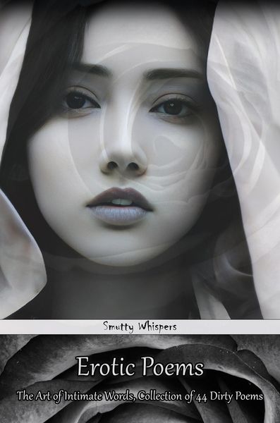 Produktbild: Erotic Poems: The Art of Intimate Words, Collection of 44 Dirty Poems
